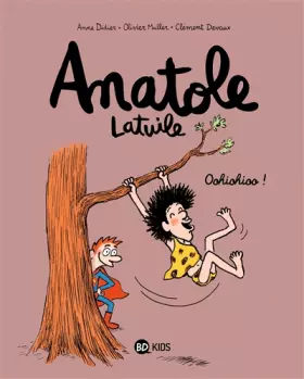 Couverture du produit · Anatole Latuile, Tome 02: Oohiohioo !