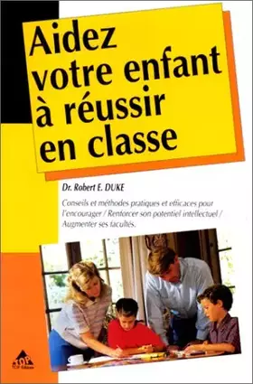 Couverture du produit · Aidez votre enfant à réussir en classe