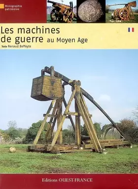 Couverture du produit · Les machines de guerre au Moyen Âge