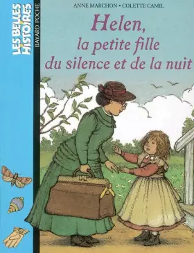 Couverture du produit · Les Belles histoires, numéro 6 : Helen, la petite fille du silence et de la nuit