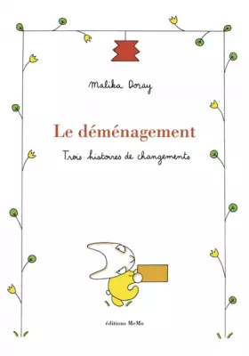 Couverture du produit · Le déménagement : Trois histoires de changements