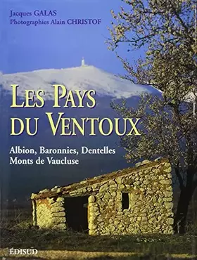 Couverture du produit · Les pays du Ventoux : Albion, Baronnies, Dentelles, Monts de Vaucluse