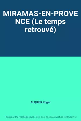 Couverture du produit · MIRAMAS-EN-PROVENCE (Le temps retrouvé)