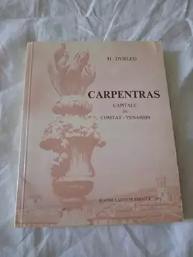 Couverture du produit · Carpentras : Capitale du Comtat-Venaissin
