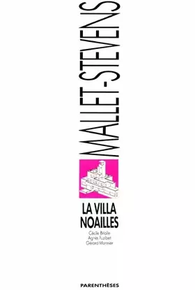 Couverture du produit · La Villa Noailles: Rob Mallet-Stevens