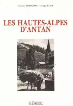 Couverture du produit · Les Hautes-Alpes d'Antan