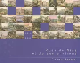 Couverture du produit · Vues de Nice et de ses environs : Avec des notes historiques