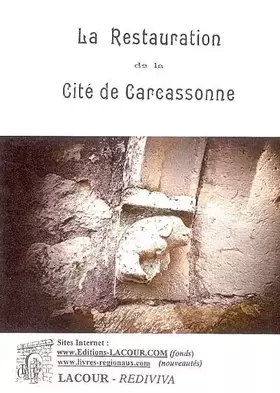 Couverture du produit · La restauration de la cité de Carcassonne