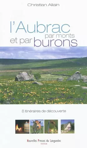 Couverture du produit · L'Aubrac par monts et par burons : 8 Itinéraires de découverte