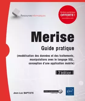 Couverture du produit · Merise - Guide pratique (3e édition) - (modélisation des données et des traitements, manipulations avec le langage SQL,...)