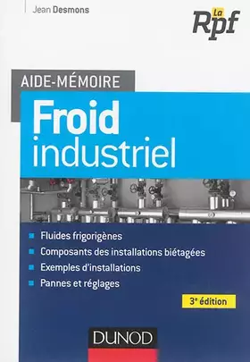 Couverture du produit · Aide-mémoire du froid industriel - 3e édition