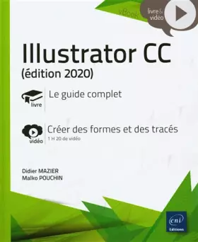 Couverture du produit · Illustrator CC (édition 2020) - Complément vidéo : Créer des formes et des tracés