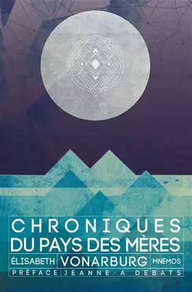 Couverture du produit · Chroniques du Pays des Mères
