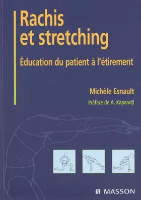 Couverture du produit · Rachis et stretching: Éducation du patient à l'étirement