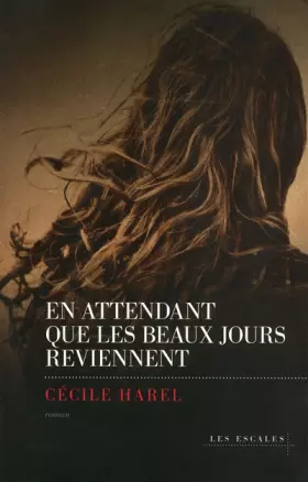 Couverture du produit · En attendant que les beaux jours reviennent