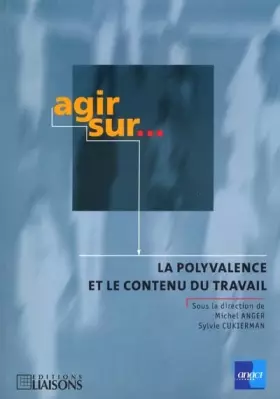 Couverture du produit · Agir sur... la polyvalence et le contenu du travail