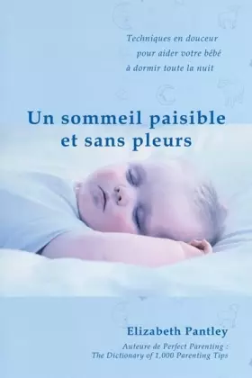 Couverture du produit · Un sommeil paisible et sans pleurs