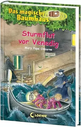 Couverture du produit · Das magische Baumhaus (Band 31) - Sturmflut vor Venedig: Aufregende Abenteuer für Kinder ab 8 Jahre