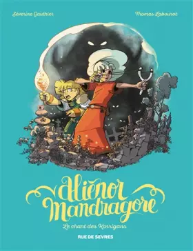 Couverture du produit · Alienor mandragore tome 4: Le chant des Korrigans
