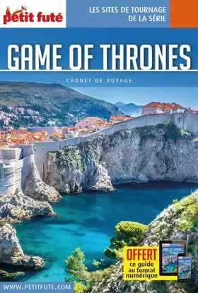 Couverture du produit · Guide Game of Thrones 2020 Carnet Petit Futé