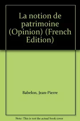 Couverture du produit · La notion de patrimoine