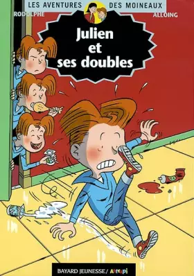 Couverture du produit · Les Aventures des moineaux, tome 7 : Julien et ses doubles