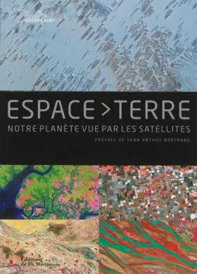 Couverture du produit · Espace Terre : Notre planète vue par les satellites