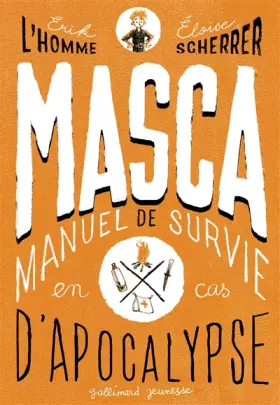 Couverture du produit · MASCA: MAnuel de Survie en Cas d'Apocalypse
