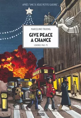 Couverture du produit · Give Peace a Chance: Londres 1963-75
