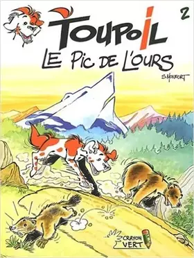 Couverture du produit · Toupoil T02 le Pic de l'Ours