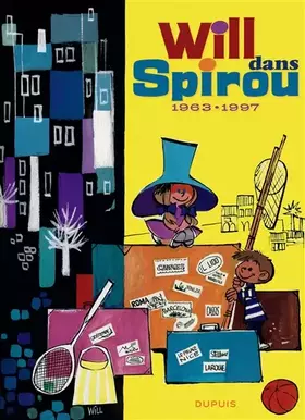 Couverture du produit · Anthologie Will dans Spirou - tome 1 - Will dans Spirou