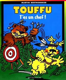 Couverture du produit · Touffu, tome 2 : T'es un chef !