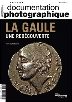 Couverture du produit · La Gaule, une redécouverte DP - numéro 8105