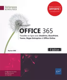 Couverture du produit · Office 365 (4e édition) - Travaillez en ligne avec Office Online, SharePoint, Teams, OneDrive, OneNote et Skype Entreprise
