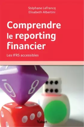 Couverture du produit · Comprendre le reporting financier: Les IFRS accessibles