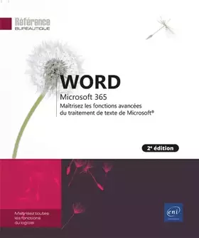 Couverture du produit · Word Microsoft 365 - Maîtrisez les fonctions avancées du traitement de texte de Microsoft (2e édition)