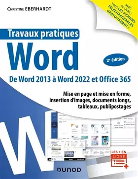 Couverture du produit · Travaux pratiques - Word - 2e éd.: De Word 2013 A Word 2022 et Office 365