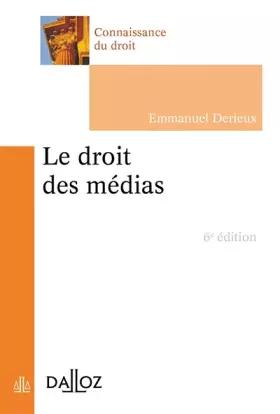 Couverture du produit · Le droit des médias - 6e éd.