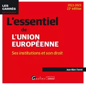 Couverture du produit · L'essentiel de l'Union européenne: Ses institutions et son droit (2022-2023)