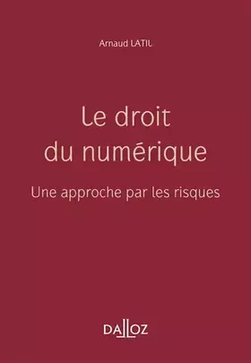 Couverture du produit · Le droit du numérique - Une approche par les risques