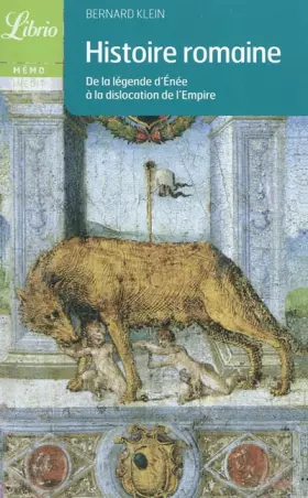 Couverture du produit · Histoire romaine : De la légende d'Enée à la dislocation de l'Empire