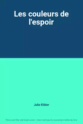 Couverture du produit · Les couleurs de l'espoir