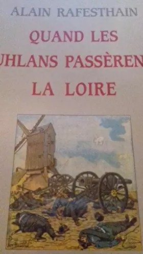 Couverture du produit · Quand les Uhlans passèrent la Loire