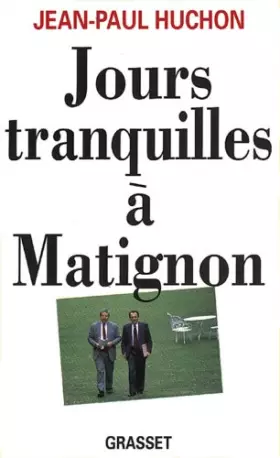 Couverture du produit · Jours tranquilles à Matignon