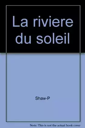 Couverture du produit · La riviere du soleil
