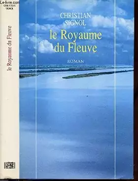 Couverture du produit · LA RIVIERE ESPERANCE - TOME II - LE ROYAUME DU FLEUVE