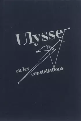 Couverture du produit · Ulysse ou les constellations