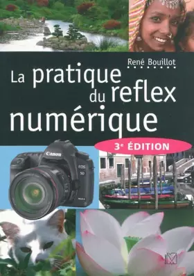 Couverture du produit · La pratique du reflex numérique