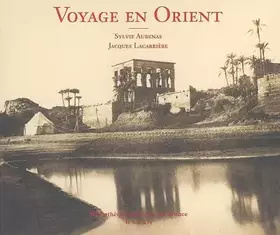 Couverture du produit · Voyage en Orient : Photographies 1850-1880