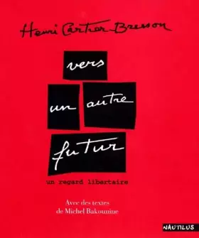 Couverture du produit · Vers un autre futur : un regard libertaire